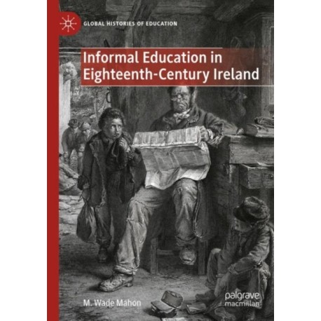 Informal Education in Eighteenth-Century Ireland
