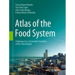 Atlas of the Food System: Challenges for a Sustainable Transition of the Lisbon Region