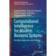 Computational Intelligence for Modern Business Systems: Emerging Applications and Strategies