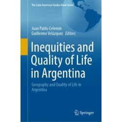 Inequities and Quality of Life in Argentina: Geography and Quality of Life in Argentina