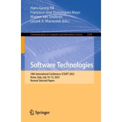 Software Technologies: 18th International Conference, ICSOFT 2023, Rome, Italy, July 10–12, 2023, Revised Selected Papers