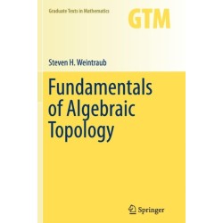 Fundamentals of Algebraic Topology
