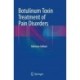 Botulinum Toxin Treatment of Pain Disorders