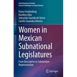 Women in Mexican Subnational Legislatures: From Descriptive to Substantive Representation