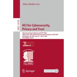 HCI for Cybersecurity, Privacy and Trust: 6th International Conference, HCI-CPT 2024, Held as Part of the 26th HCI International Conference, HCII 2024, Washington, DC, USA, June 29–July 4, 2024, Proceedings, Part II