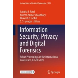 Information Security, Privacy and Digital Forensics: Select Proceedings of the International Conference, ICISPD 2022