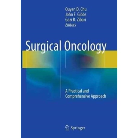 Surgical Oncology: A Practical and Comprehensive Approach
