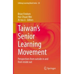 Taiwan’s Senior Learning Movement: Perspectives from outside in and from inside out
