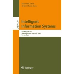 Intelligent Information Systems: CAiSE Forum 2024, Limassol, Cyprus, June 3–7, 2024, Proceedings