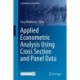 Applied Econometric Analysis Using Cross Section and Panel Data