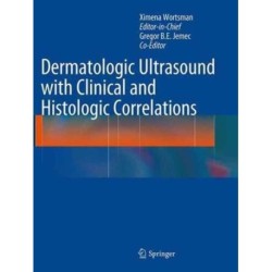 Dermatologic Ultrasound with Clinical and Histologic Correlations
