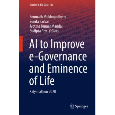 AI to Improve e-Governance and Eminence of Life: Kalyanathon 2020