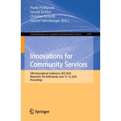 Innovations for Community Services: 24th International Conference, I4CS 2024, Maastricht, The Netherlands, June 12–14, 2024, Proceedings