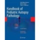 Handbook of Pediatric Autopsy Pathology