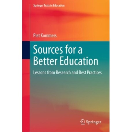 Sources for a Better Education: Lessons from Research and Best Practices