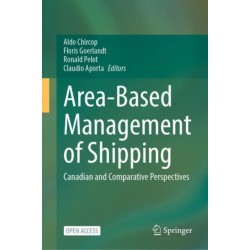 Area-Based Management of Shipping: Canadian and Comparative Perspectives