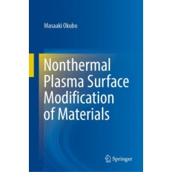 Nonthermal Plasma Surface Modification of Materials