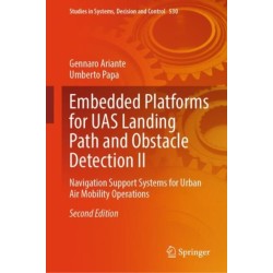 Embedded Platforms for UAS Landing Path and Obstacle Detection II: Navigation Support Systems for Urban Air Mobility Operations