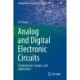 Analog and Digital Electronic Circuits: Fundamentals, Analysis, and Applications