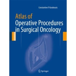 Atlas of Operative Procedures in Surgical Oncology