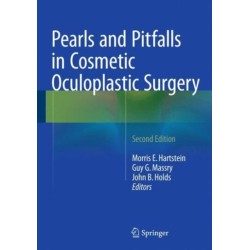 Pearls and Pitfalls in Cosmetic Oculoplastic Surgery