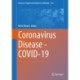 Coronavirus Disease - COVID-19