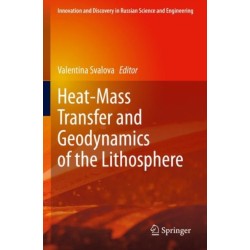Heat-Mass Transfer and Geodynamics of the Lithosphere