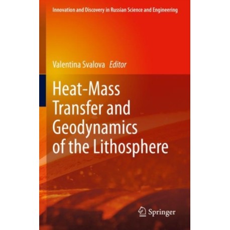 Heat-Mass Transfer and Geodynamics of the Lithosphere