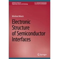 Electronic Structure of Semiconductor Interfaces