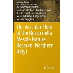 The Vascular Flora of the Bosco della Mesola Nature Reserve (Northern Italy)