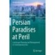 Persian Paradises at Peril: Landscape Planning and Management in Contemporary Iran