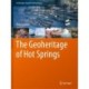 The Geoheritage of Hot Springs