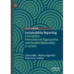 Sustainability Reporting: Conception, International Approaches and Double Materiality in Action