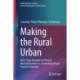 Making the Rural Urban: Inter-Class Dynamics to Protect the Environment in a Gentrifying Rural Town in Colombia