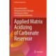 Applied Matrix Acidizing of Carbonate Reservoir