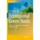 Ecoregional Green Roofs: Theory and Application in the Western USA and Canada