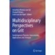 Multidisciplinary Perspectives on Grit: Contemporary Theories, Assessments, Applications and Critiques