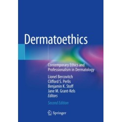 Dermatoethics: Contemporary Ethics and Professionalism in Dermatology