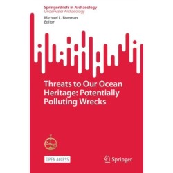 Threats to Our Ocean Heritage: Potentially Polluting Wrecks