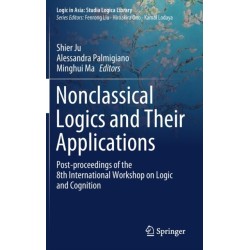 Nonclassical Logics and Their Applications: Post-proceedings of the 8th International Workshop on Logic and Cognition