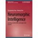 Neuromorphic Intelligence: Learning, Architectures and Large-Scale Systems