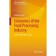 Economics of the Food Processing Industry: Lessons from Bihar, India