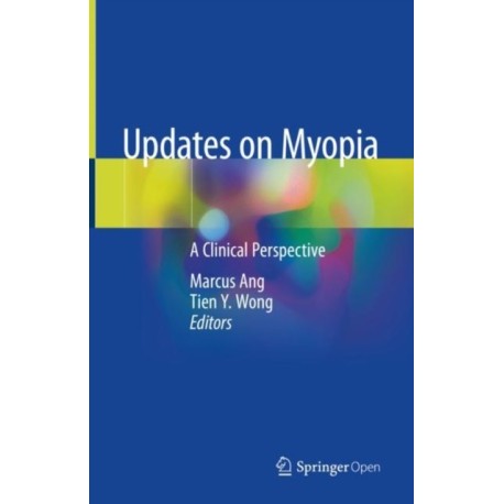 Updates on Myopia: A Clinical Perspective