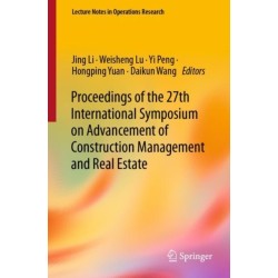Proceedings of the 27th International Symposium on Advancement of Construction Management and Real Estate