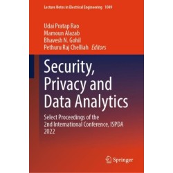 Security, Privacy and Data Analytics: Select Proceedings of the 2nd International Conference, ISPDA 2022