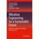 Vibration Engineering for a Sustainable Future: Experiments, Materials and Signal Processing, Vol. 2