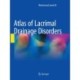 Atlas of Lacrimal Drainage Disorders