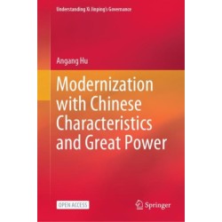 Modernization with Chinese Characteristics and Great Power
