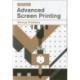 Advanced Screen Printing: Solving Problems