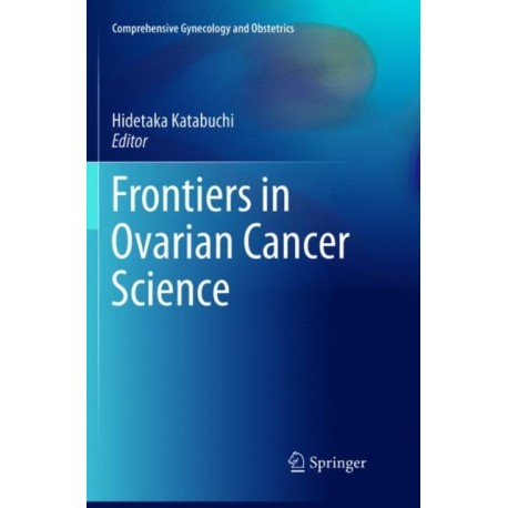 Frontiers in Ovarian Cancer Science